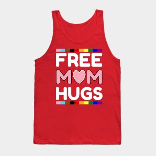 FREE MOM HUGS Tank Top